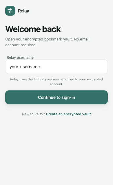 Relay sign-in asks for a Relay username first, with one prominent Continue action.